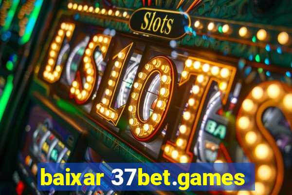 baixar 37bet.games